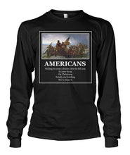 Load image into Gallery viewer, Americans - Willing to Cross A Frozen River to Kill You- Delaware-Long Sleeve Sh
