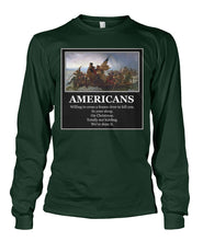 Load image into Gallery viewer, Americans - Willing to Cross A Frozen River to Kill You- Delaware-Long Sleeve Sh