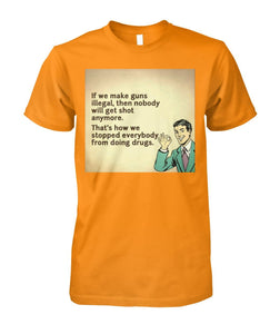 Anti Gun Control Shirt - Funny