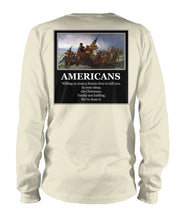 Load image into Gallery viewer, Americans - Willing to Cross A Frozen River to Kill You- Image On Back
