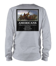 Load image into Gallery viewer, Americans - Willing to Cross A Frozen River to Kill You- Image On Back
