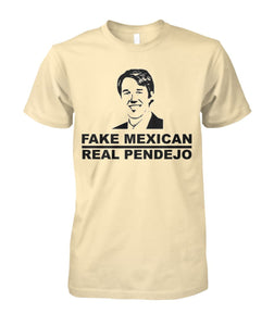 Beto - Fake Mexican, Real Pendejo Shirt