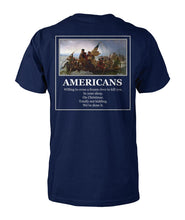 Load image into Gallery viewer, Americans - Willing to Cross A Frozen River to Kill You(Image On Back)- Delaware- Short Sleeve
