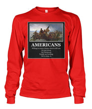 Load image into Gallery viewer, Americans - Willing to Cross A Frozen River to Kill You- Delaware-Long Sleeve Sh
