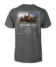 Load image into Gallery viewer, Americans - Willing to Cross A Frozen River to Kill You(Image On Back)- Delaware- Short Sleeve
